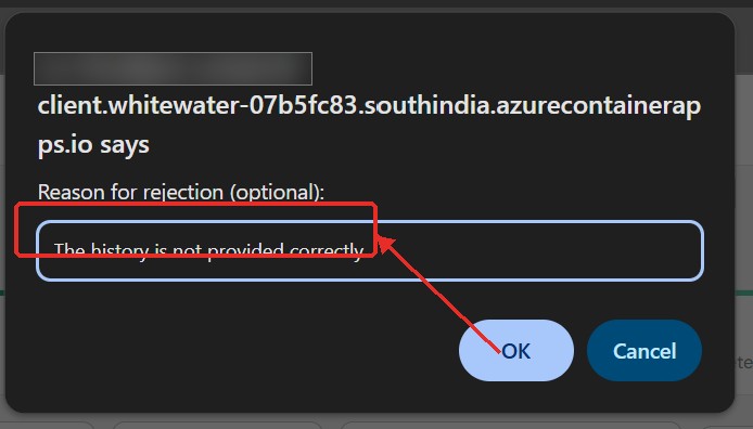 Reject reason prompt